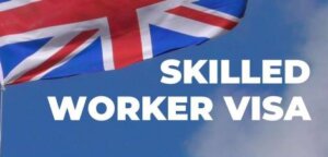 UK Skilled Worker Visa 2025